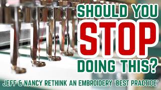 The Embroidery "Best Practice" We're Challenging
