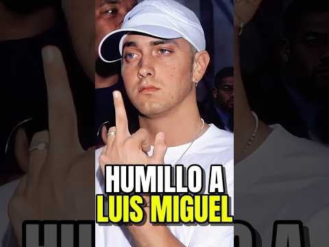 LA VEZ QUE EMINEM HUMILLO A LUIS MIGUEL #eminem #luismiguel #mariahcarey