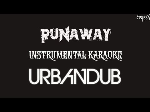Urbandub | Runaway (Karaoke + Instrumental)