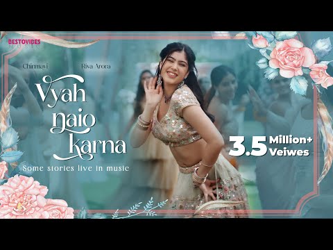 Vyah Naio Karna | #RivaArora | #chinmayi Sripada | Official Video| Bestovibes | Baljeet S | Hemant J