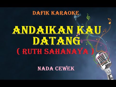 Andaikan kau Datang (Karaoke)