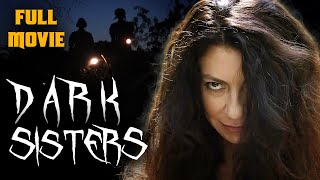 DARK SISTERS (2023) *** Full Movie for Free *** Full Length Horror & Mystery Movie *** English