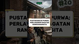 Pustakaraja Purwa; Perlawanan Ingatan Ranggawarsita #shorts #sejarah