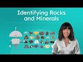 Identifying Rocks and Minerals: Key Concepts and Properties