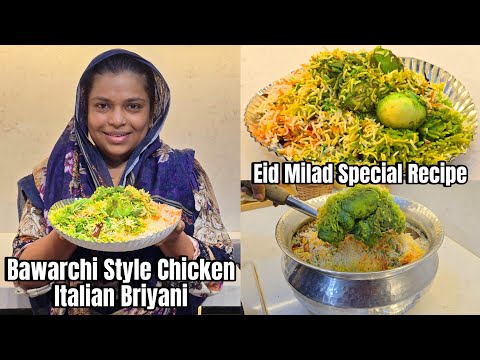 Eid Milad Special Bawarchi Style Chicken Italian Briyani | Green Chicken Briyani | Recipe With Vlog