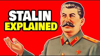 JOSEPH STALIN EXPLAINED