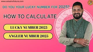 Want to Know Your Lucky Number 2025? Lucky Number Angel number 2025