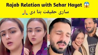 Rajab Butt Relationship with Sehar Hayat 😱 | Everything Explained 🙏