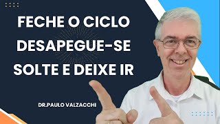 Desapegue-se , feche ciclos, viva por inteiro, não pela metade.