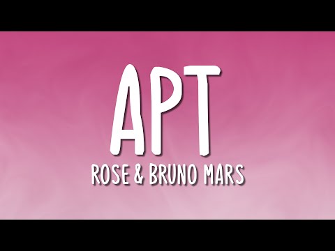 ROSÉ & Bruno Mars - APT (Lyrics)
