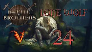 Battle Brothers Legends Mod - Lone Wolf - Parte 24