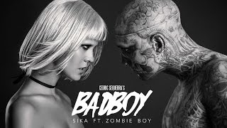 SIKA ft. Zombie Bo - Badboy 