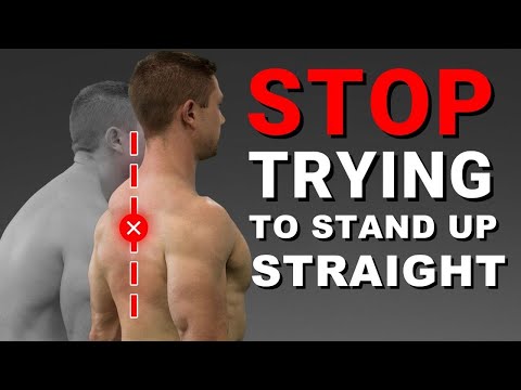 “Standing Up Straight” WON’T Fix Your Posture! (but this will)