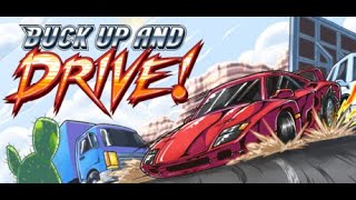Buck up and Drive | Gameplay | PC