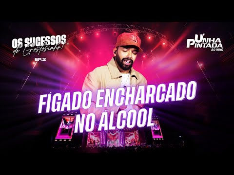 Unha Pintada - Fígado Encharcado no Álcool (Clipe Oficial)