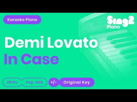 In Case – Demi Lovato (Karaoke Backing Track)