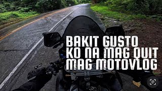 GUSTO KO MAG QUIT SA MOTOVLOG