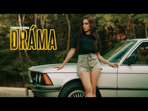 PONEKKER VIRÁG - DRÁMA (OFFICIAL MUSIC VIDEO)