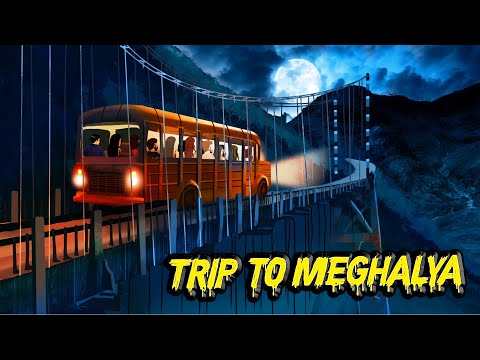 Trip to Meghalya Horror | मेघालय की यात्रा | Horror Stories | Haunted Stories​| Darr Sabko Lagta Hai