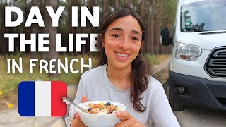 Une journée dans ma vie en FRANÇAIS *van edition* 🚐