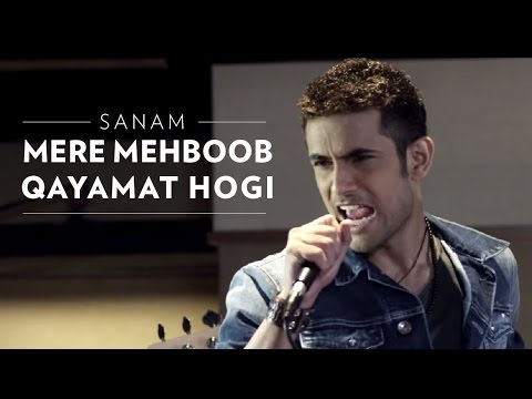 SANAM - Mere Mehboob Qayamat Hogi