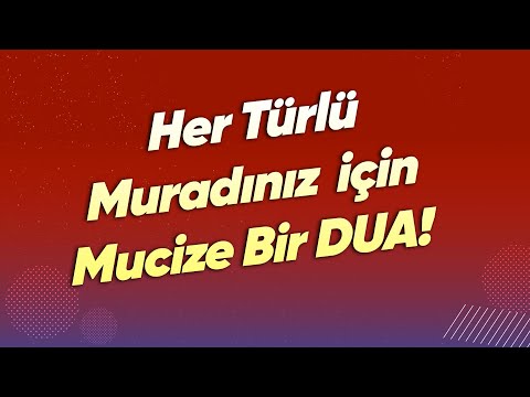 Her Türlü Muradınız için Mucize Bir DUA!- Mücahid Han