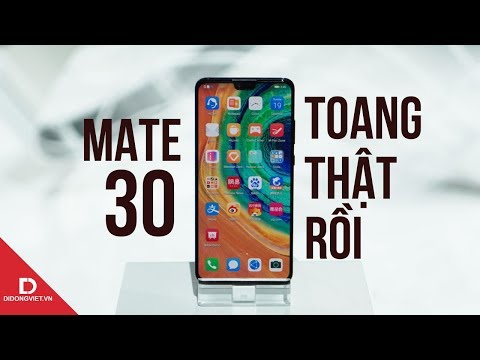(VIETNAMESE) Huawei Mate 30: Toang thật rồi!