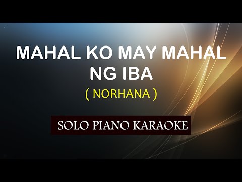 MAHAL KO MAY MAHAL NG IBA ( NORHANA ) COVER_CY