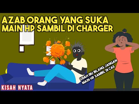 AZAB ORANG YANG SUKA MAIN HP SAMBIL DI CHARGER! | SINETRON KISAH NYATA