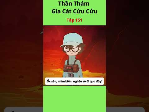 Thần Thám Gia Cát Cửu Cửu Tập 151 Không nói quá 5 câu #hoathinhtrungquoc