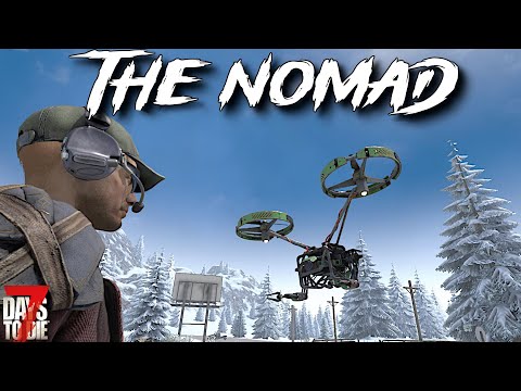 7 Days To Die - The NOMAD - I have a New Friend!! (ep28)