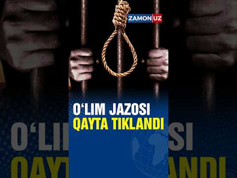 O‘lim jazosi qayta tiklandi