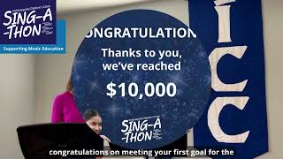 Sing-A-Thon 2026 - First Goal Reached!
