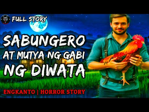 SABUNGERO AT MUTYA NG GABI NG DIWATA | Mutya | Engkanto Horror Story