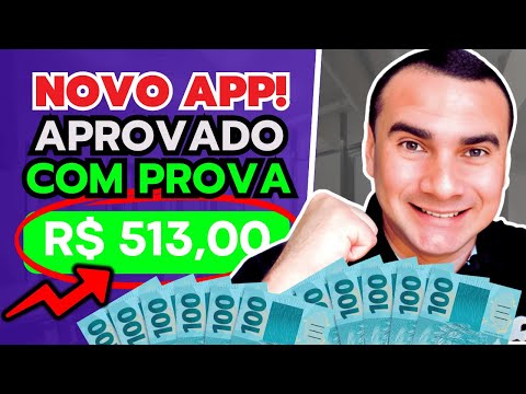 NOVO Aplicativo Com PROVA R$513.00 APP de Ganhar dinheiro online (AUTOMÁTICO)