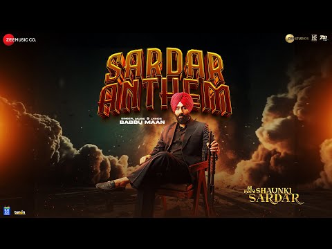Sardar Anthem - Shaunki Sardar | Babbu Maan | New Punjabi Song 2025