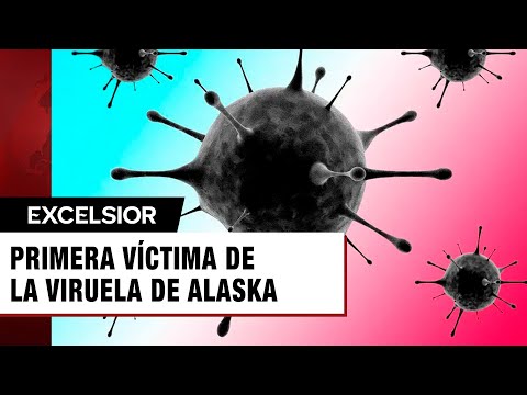 Viruela de Alaska activa emergencia; primera víctima mortal