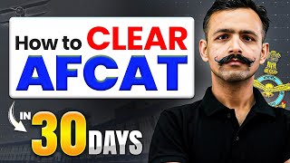 How to Crack AFCAT in 30 Days | AFCAT 2 2025 Strategy + New Batch Launch | AFCAT Exam Strategy 🔥✈️