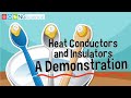 Understanding Heat Conductors and Insulators