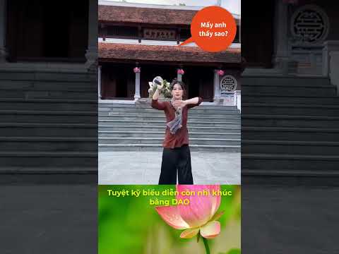 Tuyệt kỹ biểu diễn nhị côn bằng dao