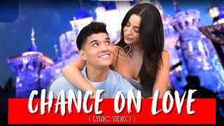 Chance on Love | Official Lyric Video