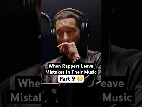 When Rappers Leave Mistakes In Their Music (Part 9)