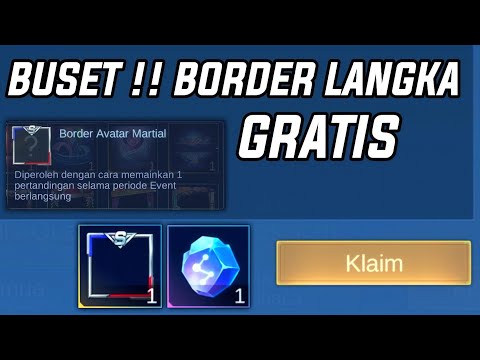 CARA DAPETIN BORDER AVATAR LIMITED LANGKA GRATIS!! GINI CARA NYA MOBILE LEGENDS