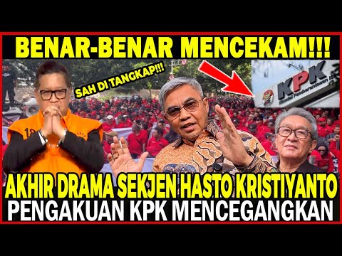 VIRAL!BERAKHIR PENJ4R4 ‼️ HASTO SEKJEN PDIP RESMI DITAHAN TANGGAPAN KPK BUAT KUASA HUKUM TAK BERDAYA