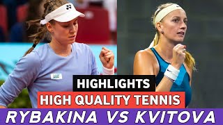 Elena Rybakina vs Petra Kvitova High Quality Tennis Highlights today - Before Ningbo Tennis 2024