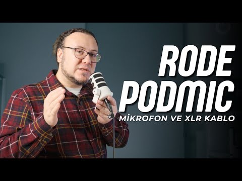 Rode Podmic Mikrofon ve XLR Kablo Kutu Açılışı