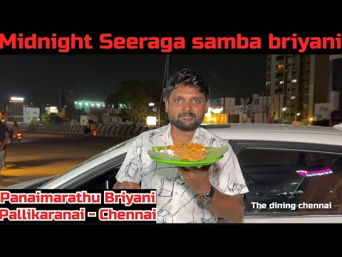 😱💥MIDNIGHT Seeraga Samba Mutton & Chicken Briyani in Pallikaranai 💸⁉️ #shorts #briyani