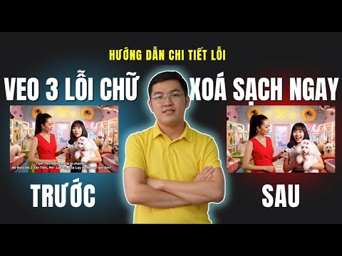 Xử Lý Chữ Lỗi Text Khi Tạo Video Trên Veo 3 Cực Nhanh | Fix Veo3 | Phan Thanh Liêm