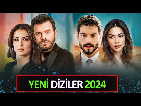 YENİ DİZİLER 2024 TÜRK DİZİLERİ 12 DİZİ