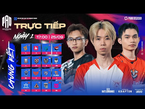 🏆 [VL PGS 2025 #2 APAC] CHUNG KẾT - NGÀY 1: AL, TE, FCE, FL, TDT, WDE, NHE, T5, EA, FOR, AE, HPPY...